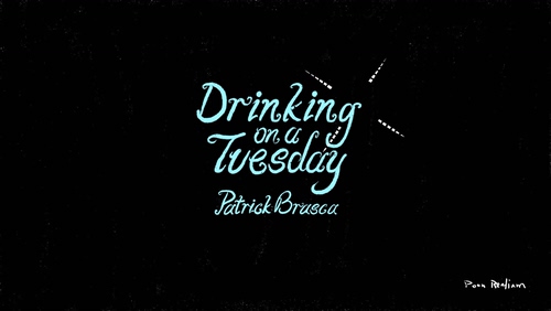 派伟俊 《Drinking On A Tuesday》 1080P