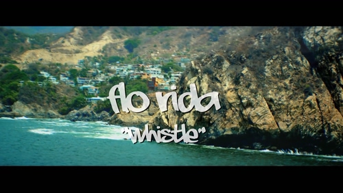 Flo Rida 《Whistle》 1080P