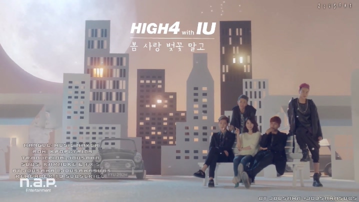 IU & HIGH4 《Not Spring Love or Cherry Blossoms MV Sub Español Karaoke Rom Han》 1080P