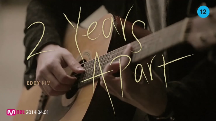 Eddy Kim 《2 Years》 Apart 1080P