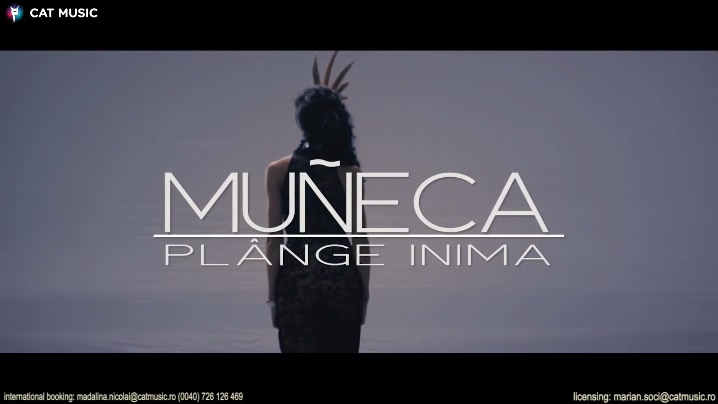 Muneca 《Plange inima》 1080P