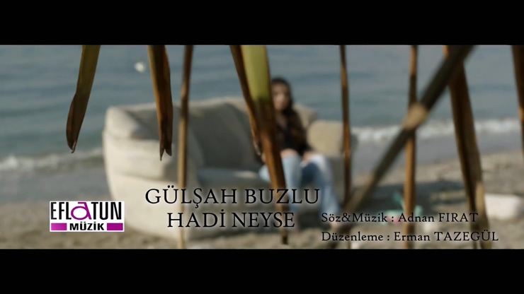 Gülşah Buzlu 《Hadi Neyse》 1080P