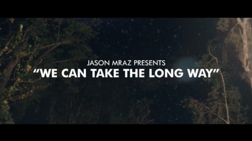 Jason Mraz 《We Can Take The Lon