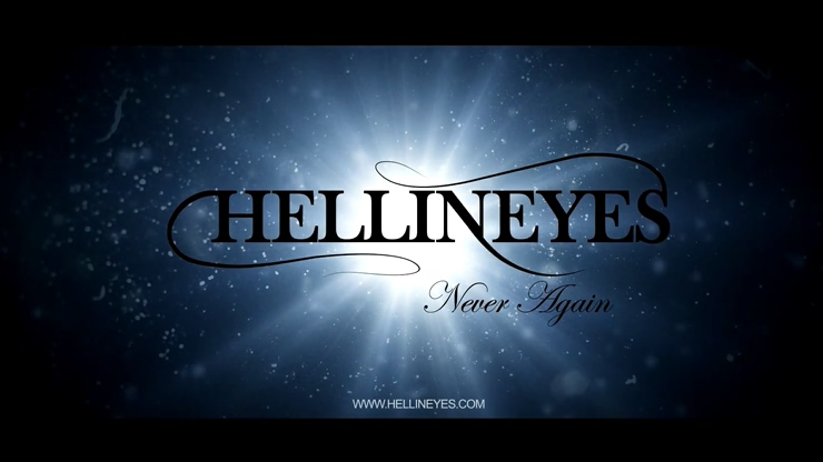 Hellineyes 《Never Again》 1080
