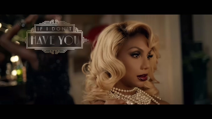 Tamar Braxton 《If I Don t Have 