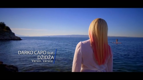 DARKO CAPO_DZIDZA 《Varao, varala》 1080P