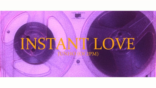 JUNHO(Of 2PM) 《Instant love》 