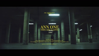 Ann One 《This Ain t Love》 1080P