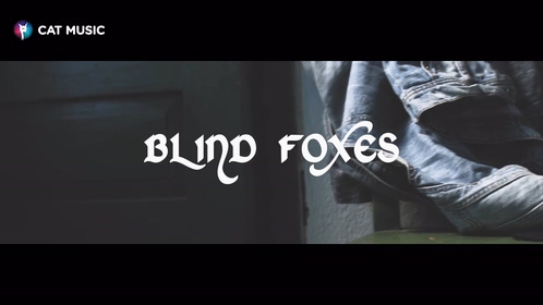 Blind Foxes 《Broken》 1080P
