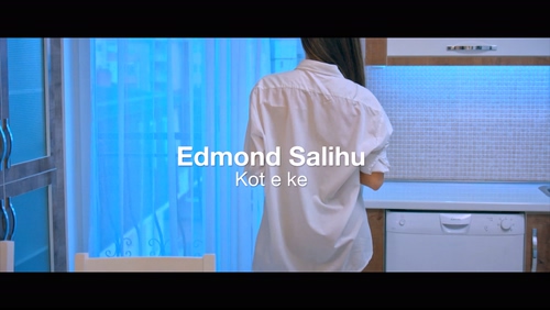 Edmond Salihu 《Kot e ke》4K 21