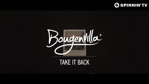 Bougenvilla 《Take it Back》 1080P