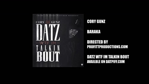 Cory Gunz 《Baraka》 1080P