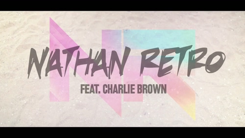 Nathan Retro 《Think About You》 1080P